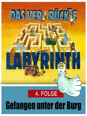 cover image of Das ver-rückte Labyrinth, Folge 4